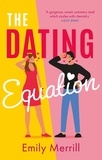 Emily Merrill - The Dating Equation.
