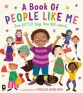  HarperCollins Children’s Books et Joelle Avelino - A Book of People Like Me.