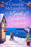 Cressida McLaughlin - The Secret Christmas Bookshop.