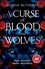Melissa McTernan - A Curse of Blood and Wolves.