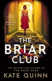 Kate Quinn - The Briar Club.