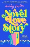 Ashley Poston - A Novel Love Story.