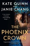 Kate Quinn et Janie Chang - The Phoenix Crown.