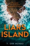 T. Orr Munro - Liars Island.