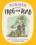 Arnold Lobel - Summer with Frog and Toad.