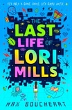 Max Boucherat - The Last Life of Lori Mills.