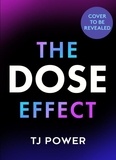 Tj Power - The DOSE Effect.