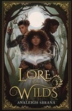 Analeigh Sbrana - Lore of the Wilds.
