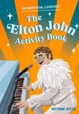 Nathan Joyce - Elton John Activity Book.