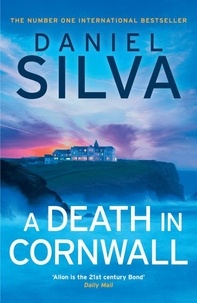 Daniel Silva - A Death in Cornwall.
