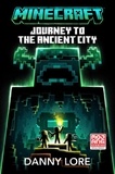 Danny Lore - Minecraft Journey to the Ancient City.