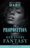 JC Harroway et Zara Cox - The Proposition / Her Every Fantasy - The Proposition / Her Every Fantasy.