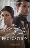Laura Martin - The Brooding Earl's Proposition.