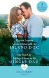 Marion Lennox et Sue MacKay - Second Chance With Her Island Doc / Taking A Chance On The Single Dad - Second Chance with Her Island Doc / Taking a Chance on the Single Dad.
