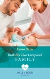 Karin Baine - Healed By Their Unexpected Family.