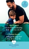 Ann McIntosh et Charlotte Hawkes - Awakened By Her Brooding Brazilian / Falling For The Single Dad Surgeon - Awakened by Her Brooding Brazilian (A Summer in São Paulo) / Falling for the Single Dad Surgeon (A Summer in São Paulo).