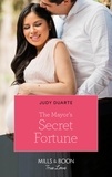 Judy Duarte - The Mayor's Secret Fortune.