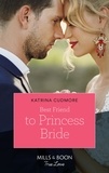 Katrina Cudmore - Best Friend To Princess Bride.