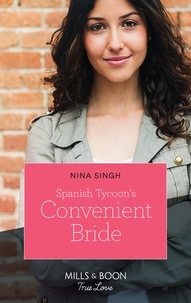 Nina Singh - Spanish Tycoon's Convenient Bride.