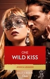 Jessica Lemmon - One Wild Kiss.