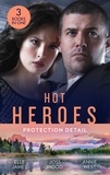 Elle James et Joss Wood - Hot Heroes: Protection Detail - Hot Target (Ballistic Cowboys) / Flirting with the Forbidden / Defying her Desert Duty.