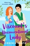 Virginia Heath - The Viscount's Unconventional Lady.