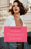 Donna Alward - The Heiress's Pregnancy Surprise.