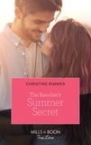 Christine Rimmer - The Rancher's Summer Secret.