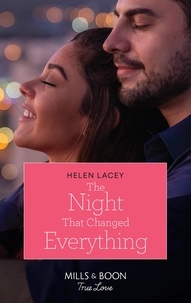 Helen Lacey - The Night That Changed Everything.
