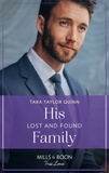 Tara Taylor Quinn - His Lost And Found Family.