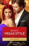 Kira Sinclair - Secrets, Vegas Style.