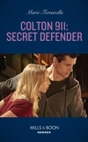 Marie Ferrarella - Colton 911: Secret Defender.