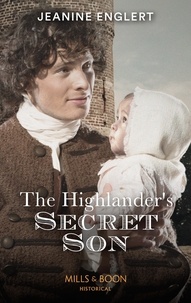 Jeanine Englert - The Highlander's Secret Son.