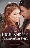 Terri Brisbin - The Highlander's Inconvenient Bride.