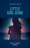 Amanda Stevens - Little Girl Gone.