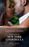 Jadesola James - Redeemed By His New York Cinderella.