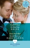 Scarlet Wilson et Fiona McArthur - His Blind Date Bride / Second Chance In Barcelona - His Blind Date Bride / Second Chance in Barcelona.