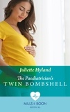 Juliette Hyland - The Paediatrician's Twin Bombshell.