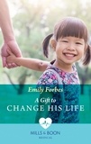 Emily Forbes - A Gift To Change His Life.