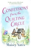 Maisey Yates - Confessions From The Quilting Circle.