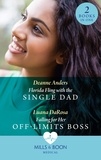 Deanne Anders et Luana Darosa - Florida Fling With The Single Dad / Falling For Her Off-Limits Boss - Florida Fling with the Single Dad / Falling for Her Off-Limits Boss.