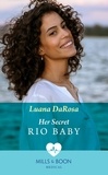 Luana Darosa - Her Secret Rio Baby.