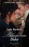 Christine Merrill - Lady Rachel's Dangerous Duke.