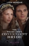 Lissa Morgan - The Welsh Lord's Convenient Bride.