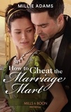 Millie Adams - How To Cheat The Marriage Mart.