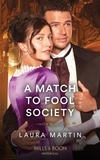 Laura Martin - A Match To Fool Society.