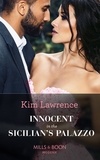 Kim Lawrence - Innocent In The Sicilian's Palazzo.
