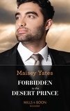 Maisey Yates - Forbidden To The Desert Prince.