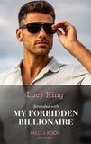 Lucy King - Stranded With My Forbidden Billionaire.