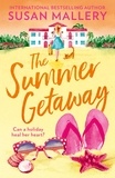 Susan Mallery - The Summer Getaway.
